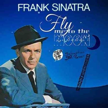 فرانک سیناترا Fly Me To The Moon Frank Sinatra Fly Me To The Moon
