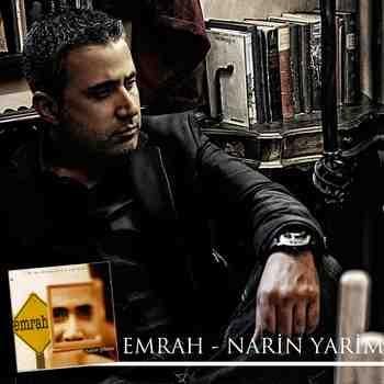 امراه نارین یاریم Emrah Narin Yarim
