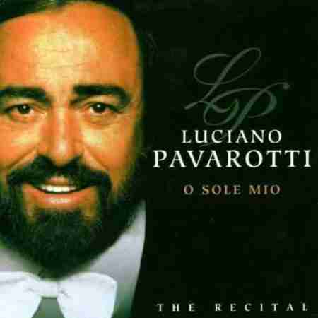 لوچانو پاواروتی O Sole Mio Luciano Pavarotti O Sole Mio