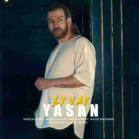 یاسان ای وای Yasan Ey Vay