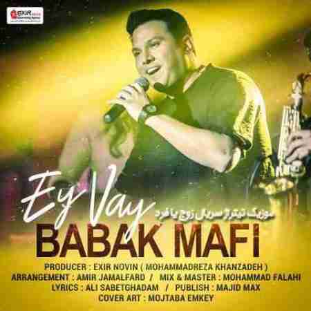 بابک مافی ای وای Babak Mafi Ey Vay