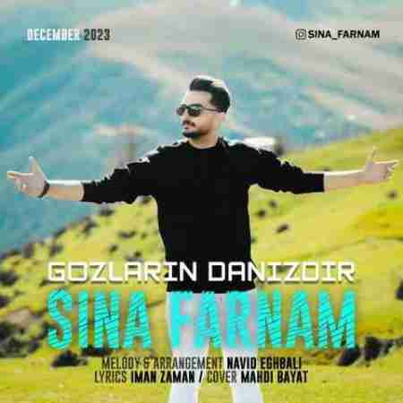 سینا فرنام گوزلرین دنیزدی Sina Farnam Gozlarin Danizdi