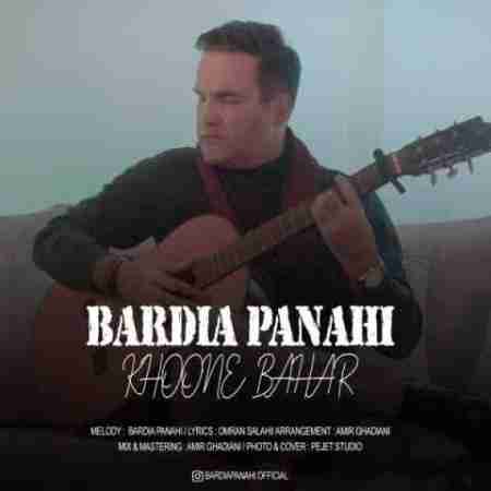 بردیا پناهی خونه بهار Bardia Panahi Khoone Bahar