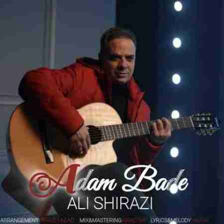 علی شیرازی آدم بده Ali Shirazi Adam Bade