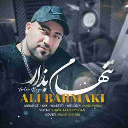 علی برمکی تنهام بزار Ali Barmaki Tanham Bezar